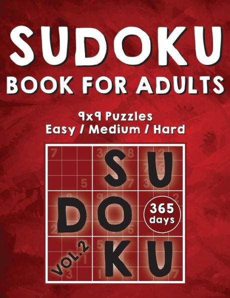 Sudoku Books For Adults: 365 Days Of Sudoku Book - Activity Book For Adults (Sudoku Puzzle Books) Volume. 2 : Sudoku Puzzle Book