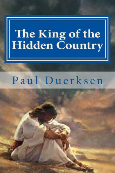 The King Of The Hidden Country : Collected Poems For Various Occasions