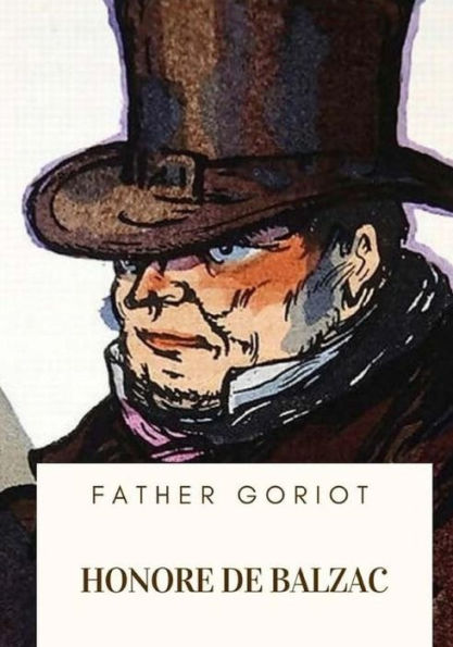 Father Goriot - 9781717503145