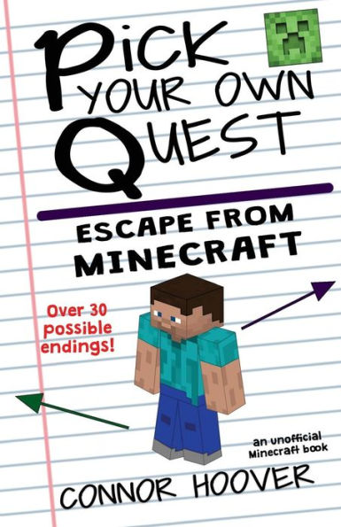 Pick Your Own Quest : Escape From Minecraft