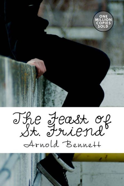 The Feast Of St. Friend - 9781717506603