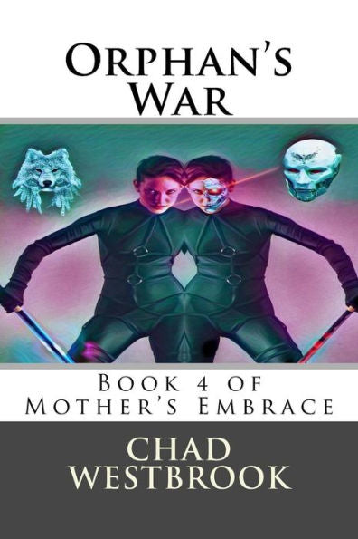 Orphan's War : Book 4 Of Mother's Embrace