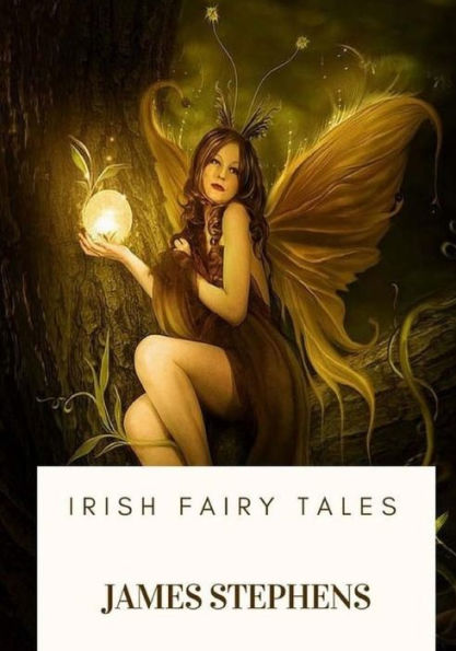 Irish Fairy Tales - 9781717573483
