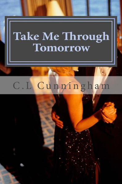 Take Me Through Tomorrow