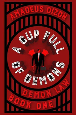 A Cup Full of Demons (Demon Law)