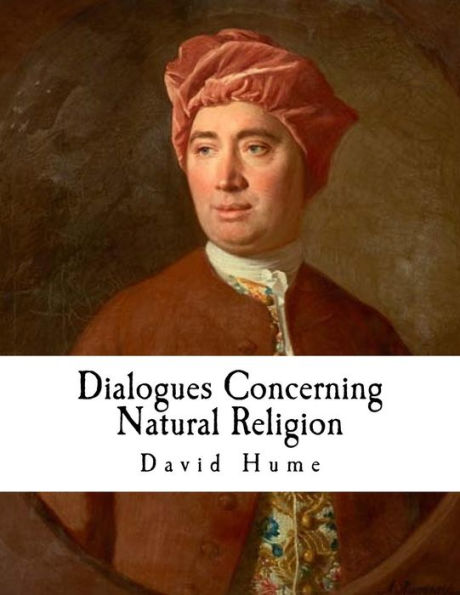 Dialogues Concerning Natural Religion: David Hume