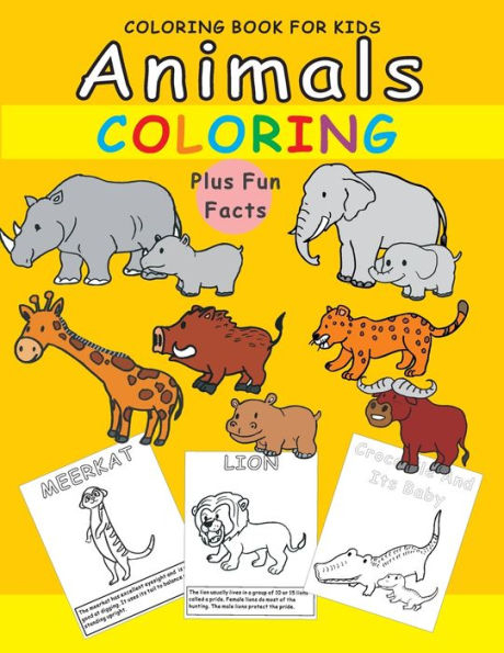 Coloring Books for Kids: Animals Coloring-Plus fun facts: Fun Early Learning, Large Print, Children Activity Books