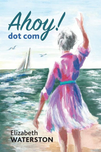 Ahoy! dot com (Late Life Romance)