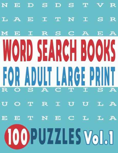 Word Search Books For Adults Large Print 100 Puzzles