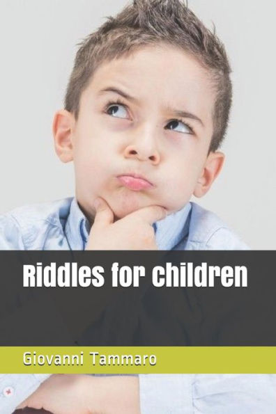 Riddles For Children: Riddles What A Passion!