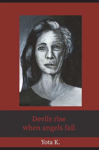 Devils rise when angels fall
