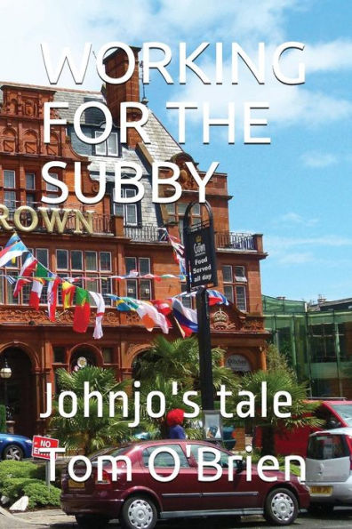 Working For The Subby: Johnjo's Tale