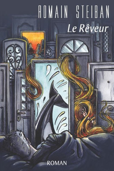 Le Rêveur (French Edition)