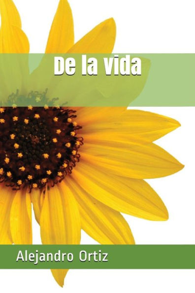 De la vida (Spanish Edition)