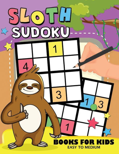 Sloth Sudoku Book For Kids: Easy And Fun Activity Learning Workbook With Cute Animals Coloring Pages