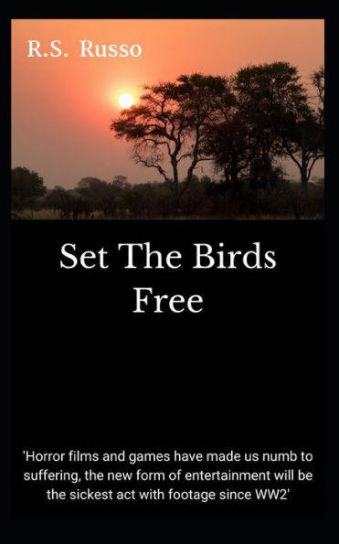 Set The Birds Free