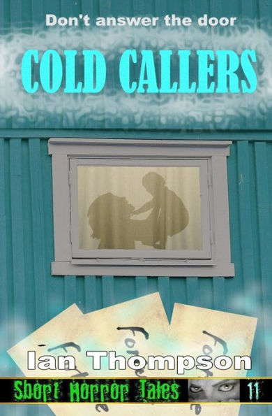 Cold Callers (Short Horror Tales)