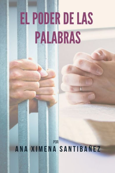 El Poder de las Palabras (Spanish Edition)