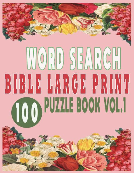 Word Search Bible Large Print 100 Puzzle Book