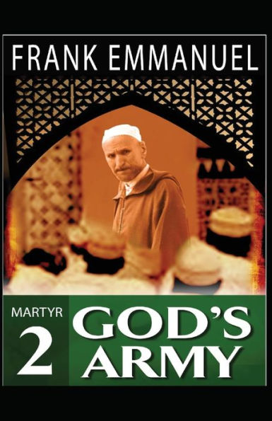 God's Army (MARTYR - A Contemporary Romantic Suspense Adventure Series)