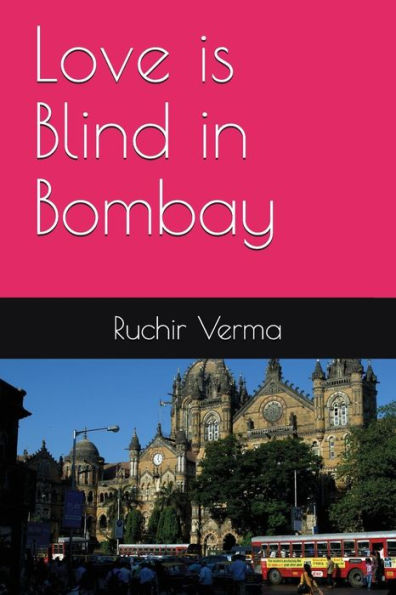 Love Is Blind In Bombay