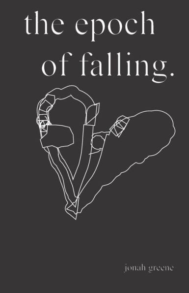The Epoch Of Falling.