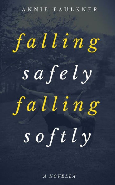 Falling Safely, Falling Softly: A Newfoundland Romantic Mystery Novella