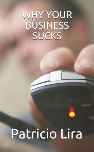 Why Your Business Sucks