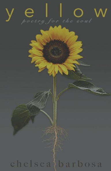 Yellow : Poetry For The Soul