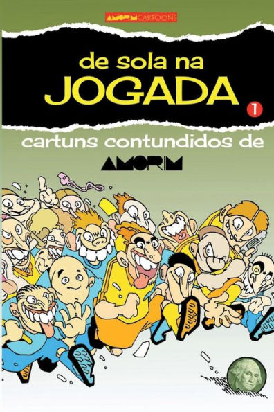 De Sola na Jogada: Cartuns contundidos de Amorim (Portuguese Edition)