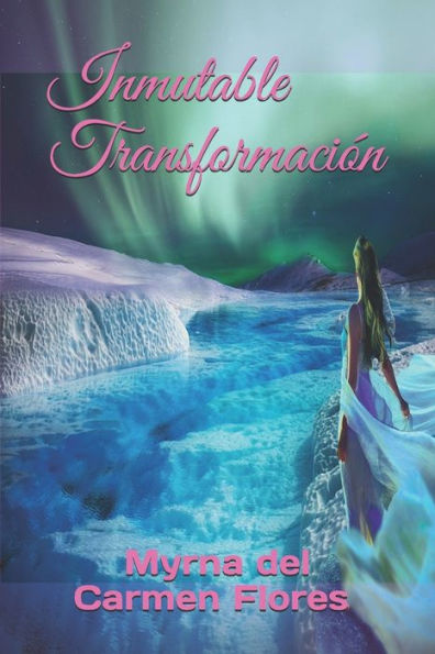 Inmutable Transformaci?n (Spanish Edition)