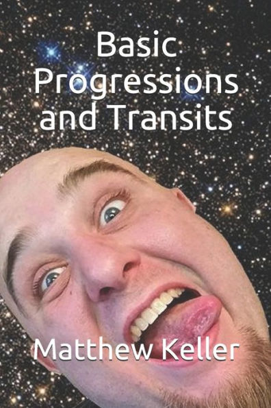 Basic Progressions and Transits