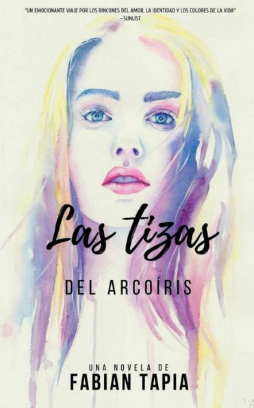 Las tizas del arco?ris (Spanish Edition)
