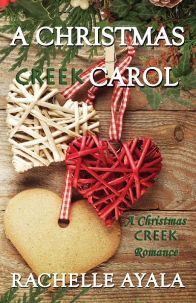 A Christmas Creek Carol (A Christmas Creek Romance)