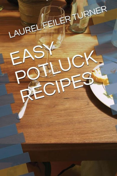 EASY POTLUCK RECIPES