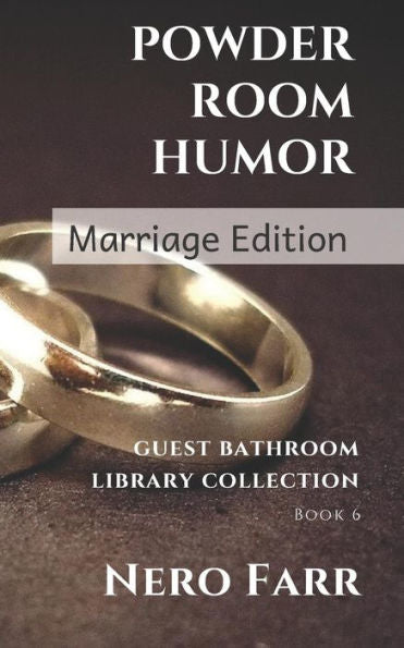 Powder Room Humor : Guest Bathroom Library Collection - Marriage Edition