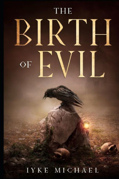 The Birth Of Evil