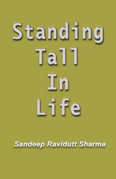 Standing Tall In Life: Positive, Motivating And Inspiring Quotes