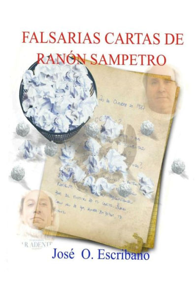 FALSARIAS CARTAS DE RAN?N SAMPETRO (Spanish Edition)