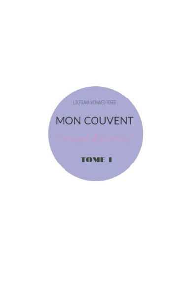 Mon Couvent: Recueils De Po