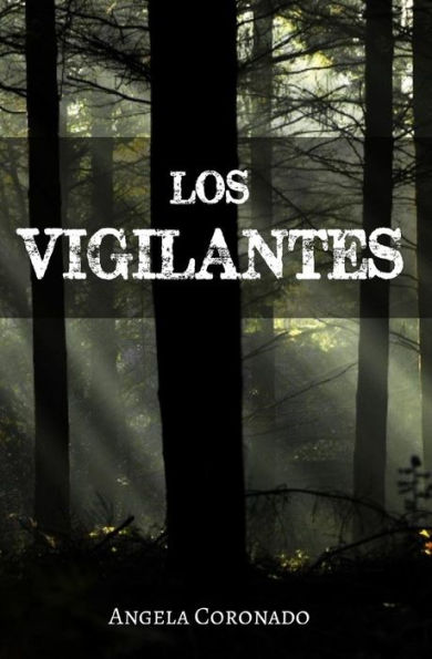 Los Vigilantes