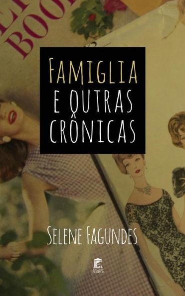 Famiglia e Outras Crônicas (Portuguese Edition)