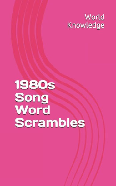 1980s Song Word Scrambles