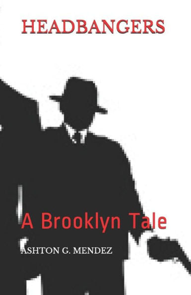 HEADBANGERS: A Brooklyn Tale (Brooklyn Tales)