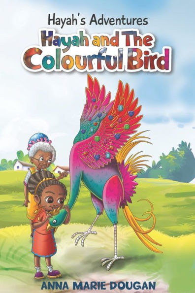 Hayah's Adventures: Hayah and The Colourful Bird (Book)