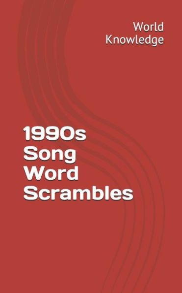 1990s Song Word Scrambles
