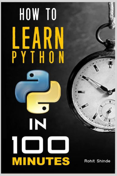 How to Learn Python Programming In 100 Minutes