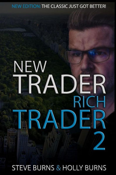 New Trader Rich Trader 2 : Good Trades Bad Trades