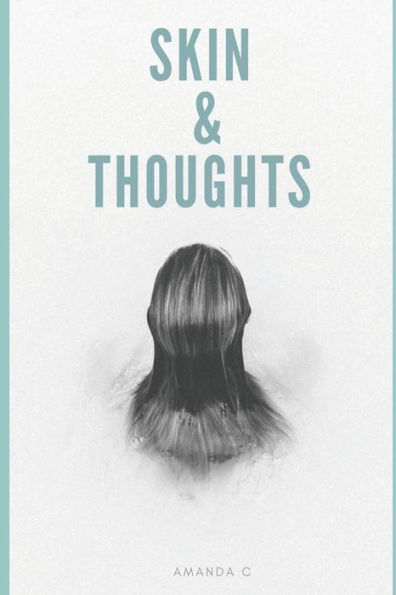 Skin And Thoughts