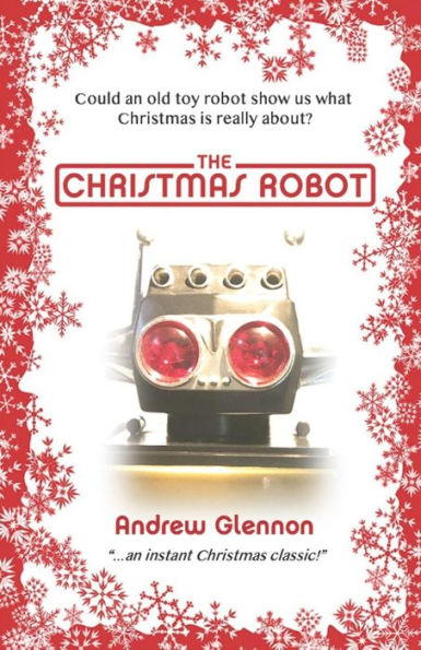 The Christmas Robot - 9781718140028